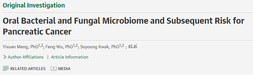 口腔細(xì)菌和真菌微生物組與胰腺癌后續(xù)風(fēng)險(xiǎn) 口腔細(xì)菌和真菌微生物組與胰腺癌后續(xù)風(fēng)險(xiǎn)